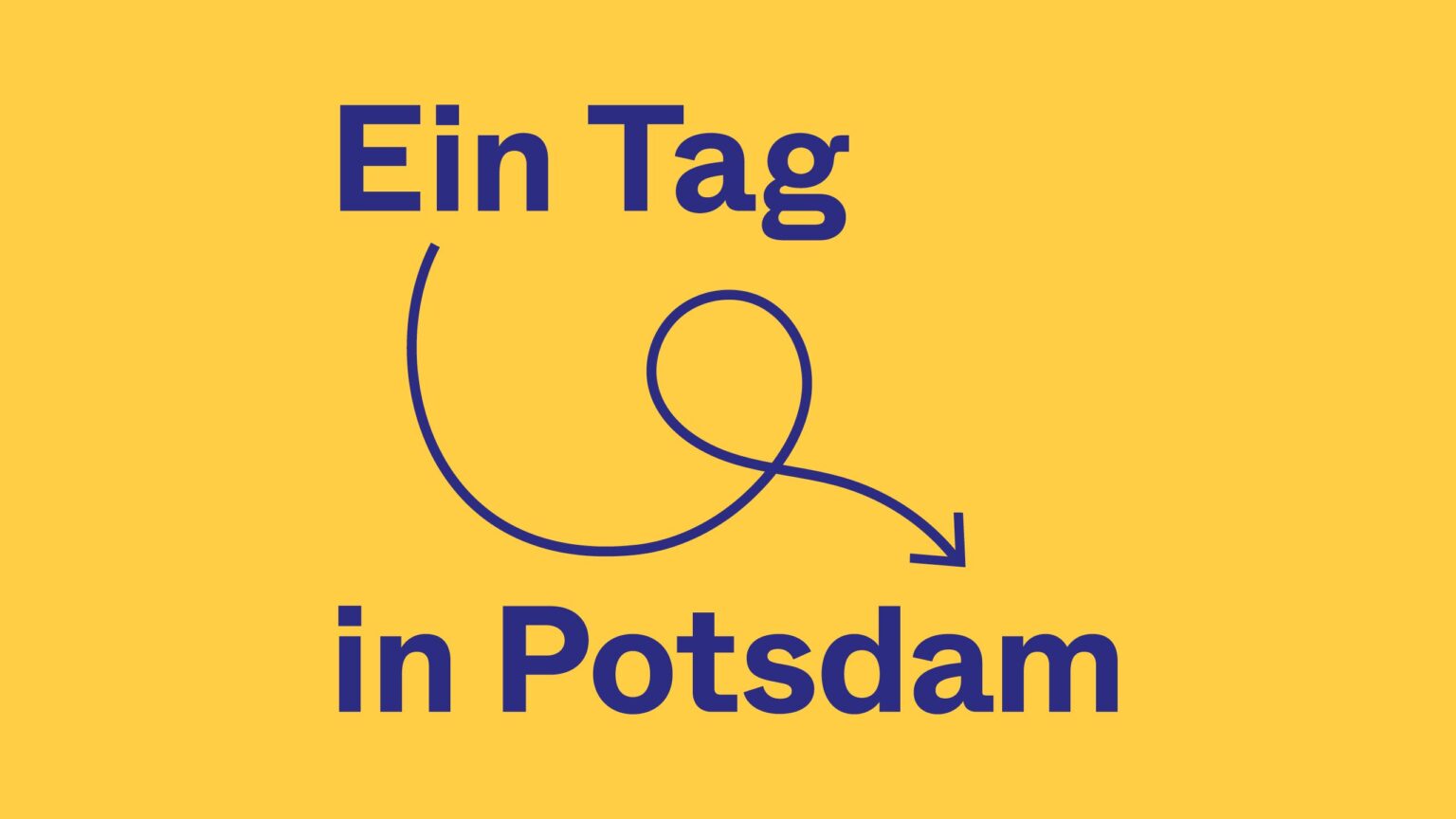 Wortmarke Ein Tag in Potsdam