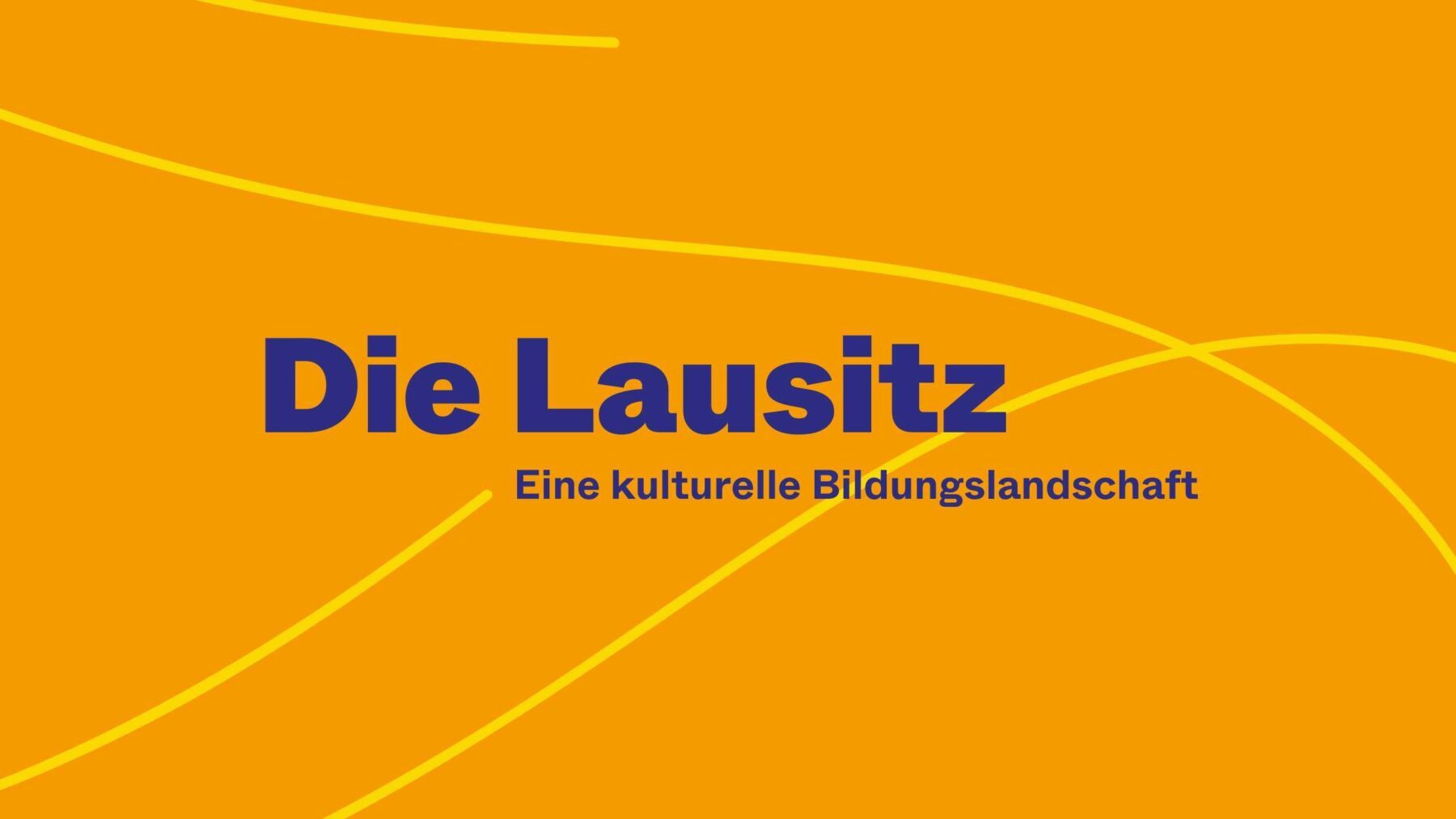 Die Lausitz – Eine kulturelle Bildungslandschaft